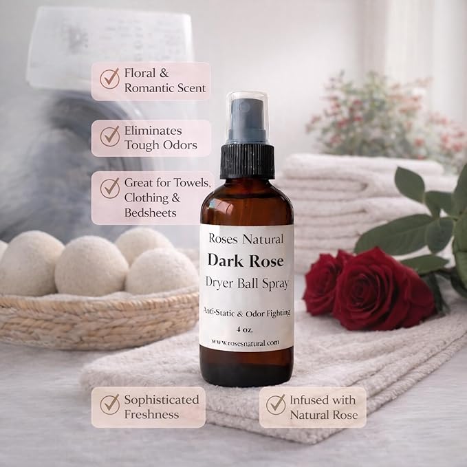 Natural Dryer Ball Spray, 4 oz, Patchouli, Lavender,Essential Oil Laundry Refresher, Fabric Freshener for Clothes, Linens & Wool, Anti-Static & Odor Neutralizer, Made in the USA (Dark Rose)