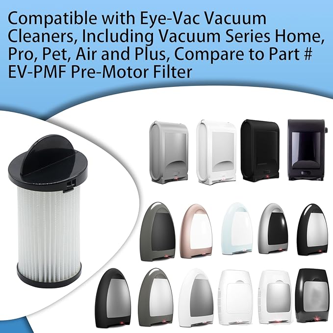 4 Pack HEPA Pre-Motor Filters Compatible with Eye-Vac Series Home, Pro, Pet, Air and Plus, Also Compatible with NeoVac Elite- Touchless Stationary Vacuum, Compare to Part # EV-PMF