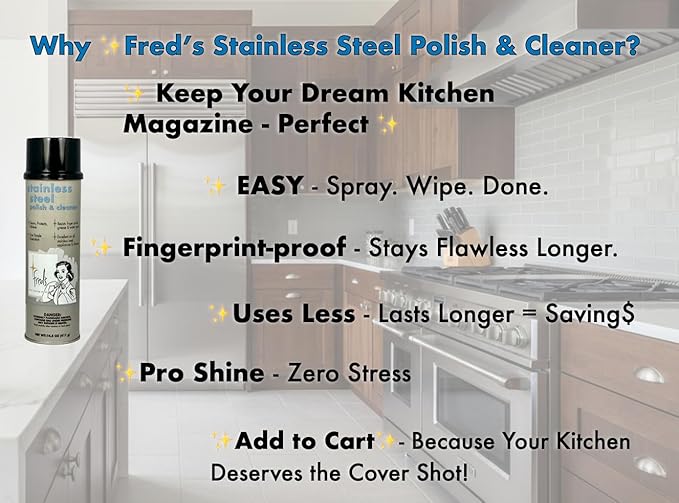 Fred's Stainless Steel Polish & Cleaner- Streak-Free Shine, Fingerprint Resistant, Protects Appliances, Sinks, Grills & Chrome - No Buffing Needed
