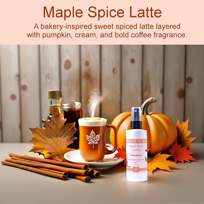Blossom to Bath Maple Spice Latte Body Spray (4 Ounce) - Natural Fragrance - Energizes Skin with a Pumpkin Spice Latte Scent