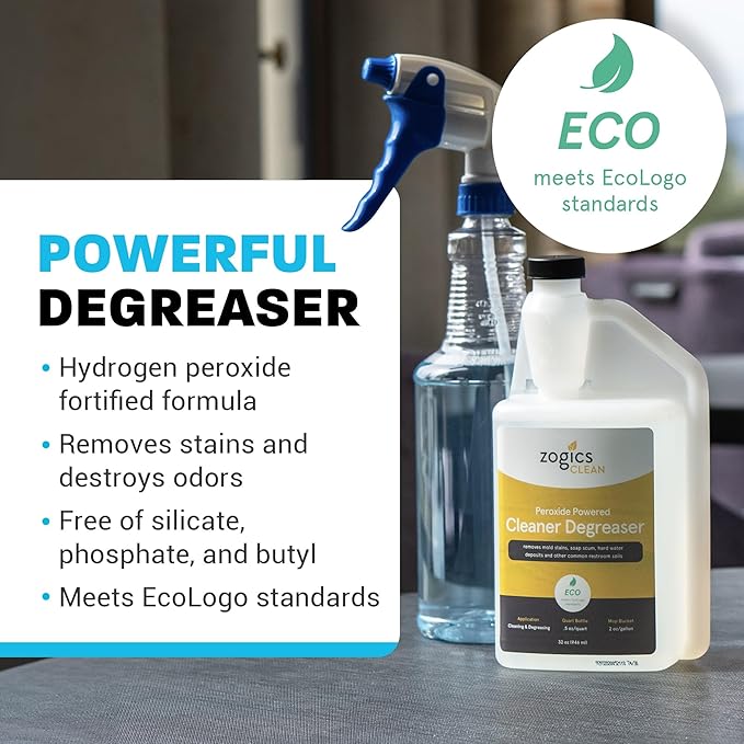 Zogics Peroxide Powered Cleaner Degreaser, 32 oz Bottle Makes up to 8 Gallons - Meets ECOLOGO Standards