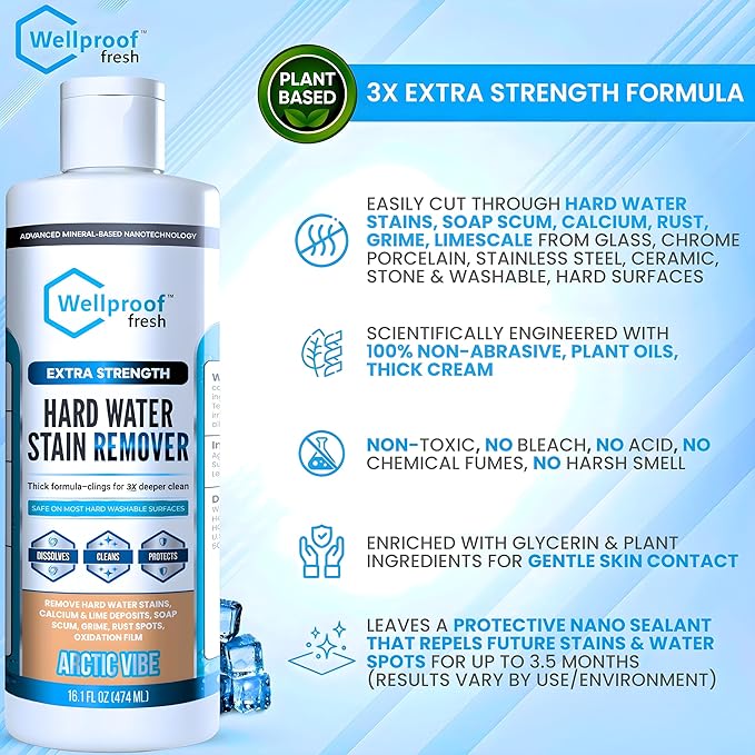 Wellproof Hard Water Stain Remover - 3X Nanotech Deep Cleaner | Eliminates Limescale, Soap Scum, Calcium, Rust At Source - No Bleach, No Chemical Fumes - Safe for Glass, Tile, Fixtures & Family Homes